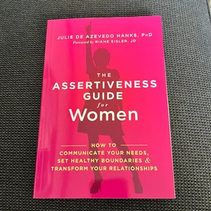 The Assertiveness Guide for Women