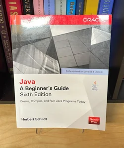 Java: a Beginner's Guide, Sixth Edition