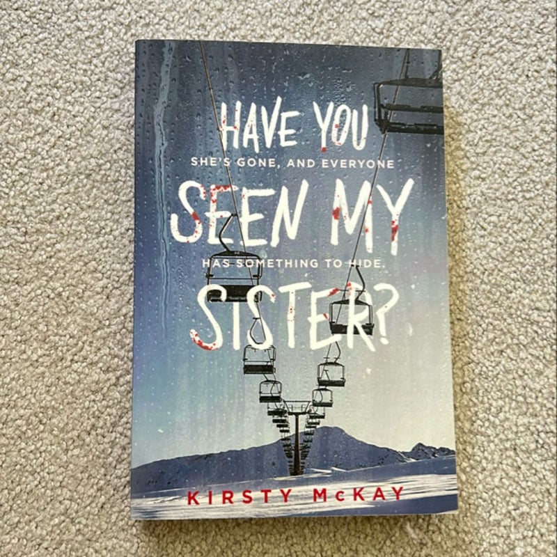Have You Seen My Sister?