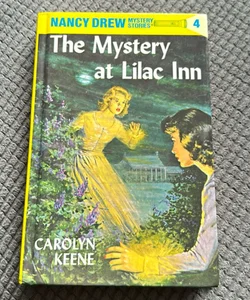 Nancy Drew #4: the Mystery at Lilac Inn