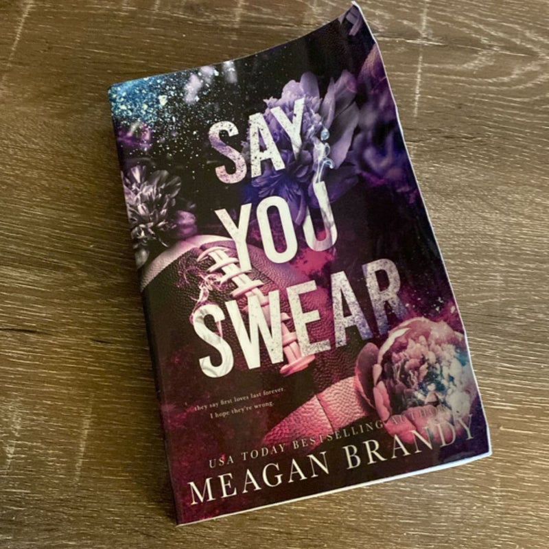 Say You Swear : Alternate Cover Edition