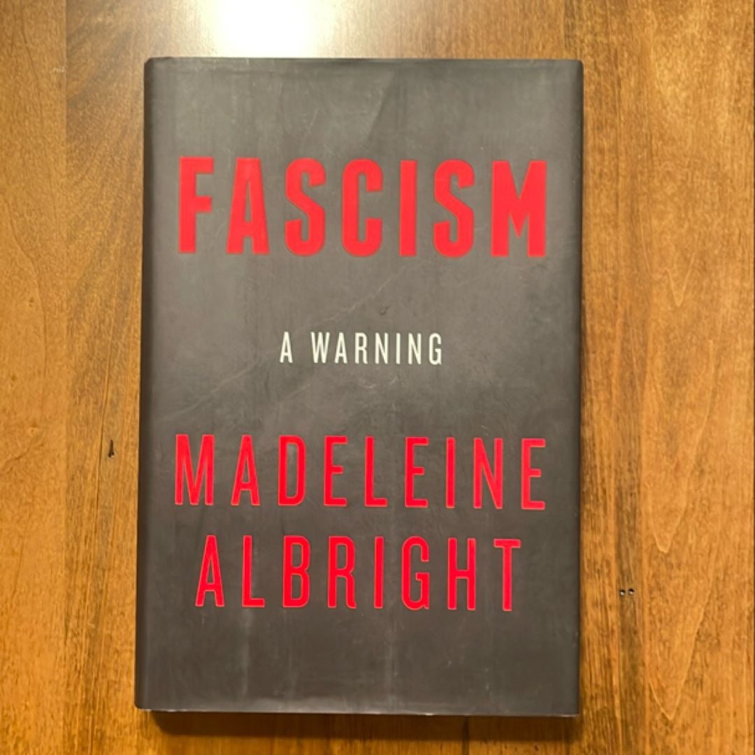 Fascism: a Warning