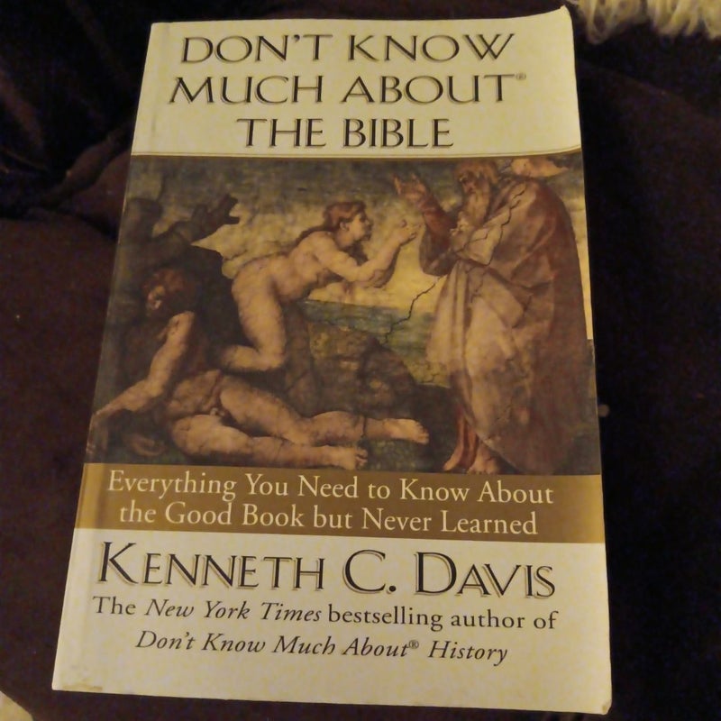 Don't Know Much about the Bible