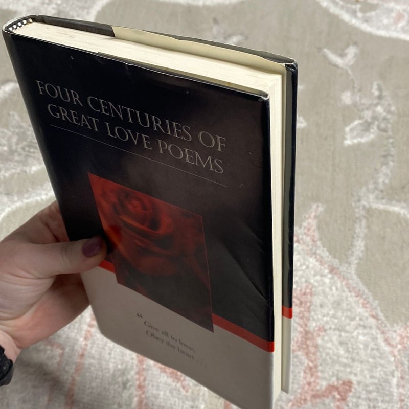 Four Centuries of Great Love Poems