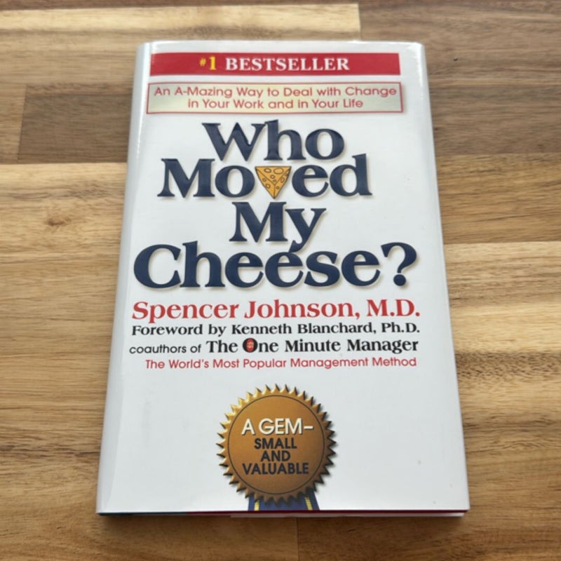 Who Moved My Cheese?