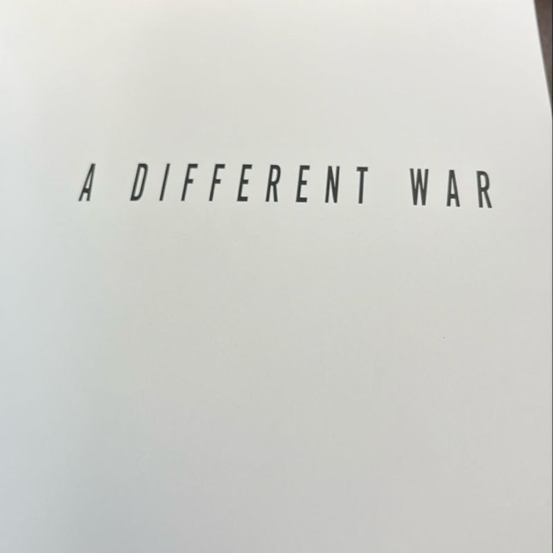 A Different War