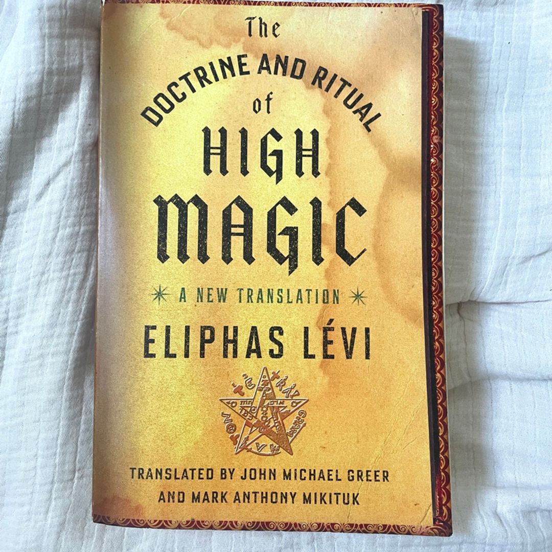 The Doctrine and Ritual of High Magic