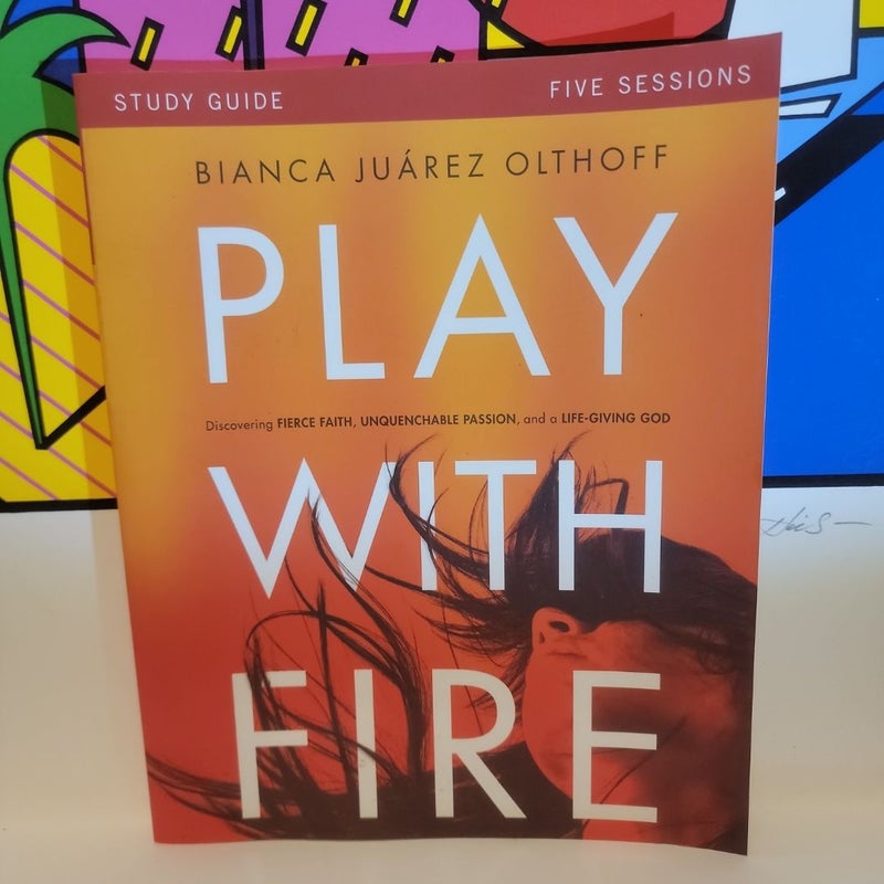 Play with Fire Study Guide