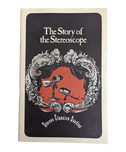 The Story of the Stereoscope