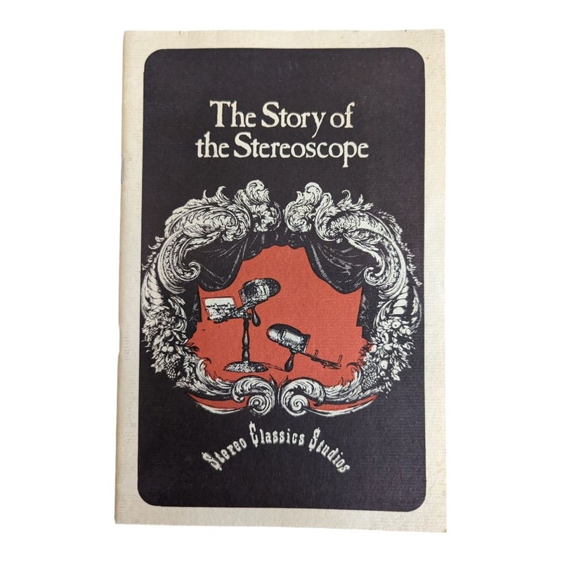 The Story of the Stereoscope