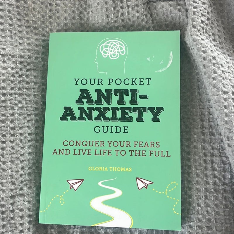 Your Pocket Anti-Anxiety Guide