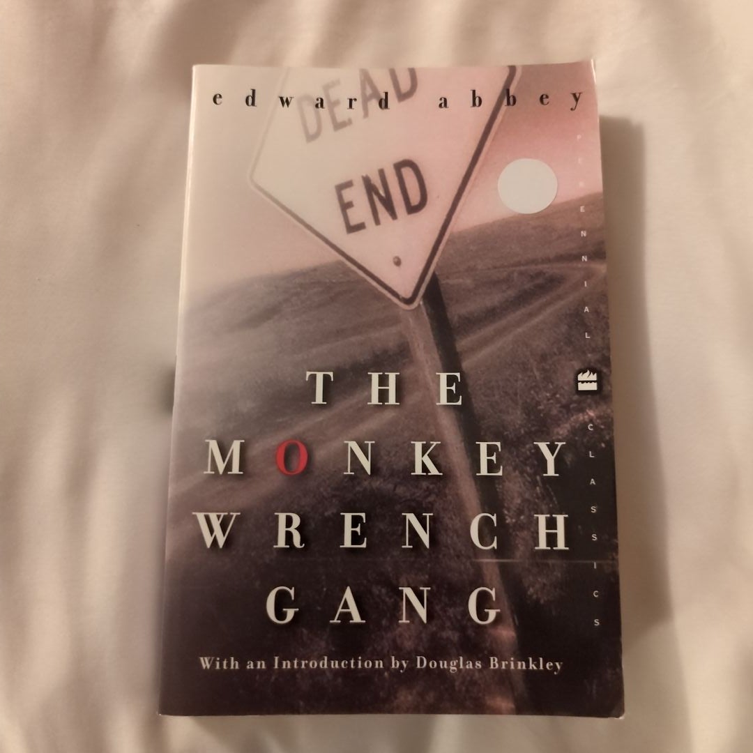 The Monkey Wrench Gang by Edward Abbey