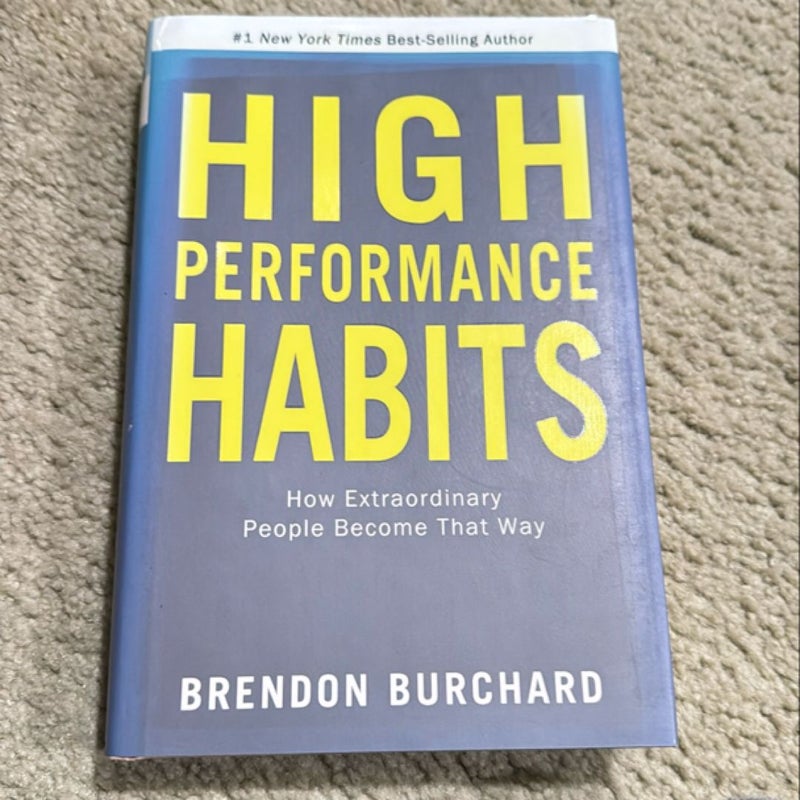 High Performance Habits