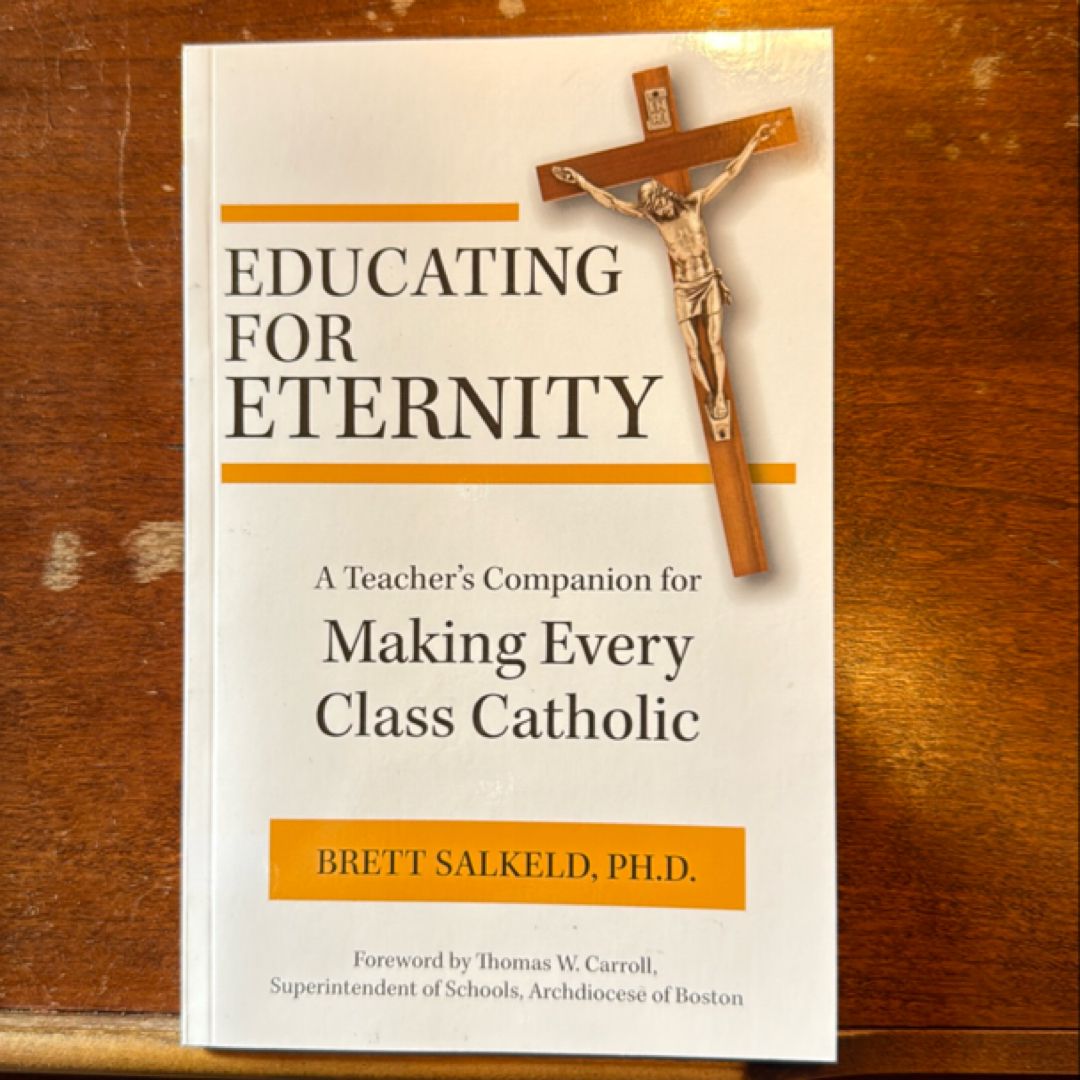 Educating for Eternity