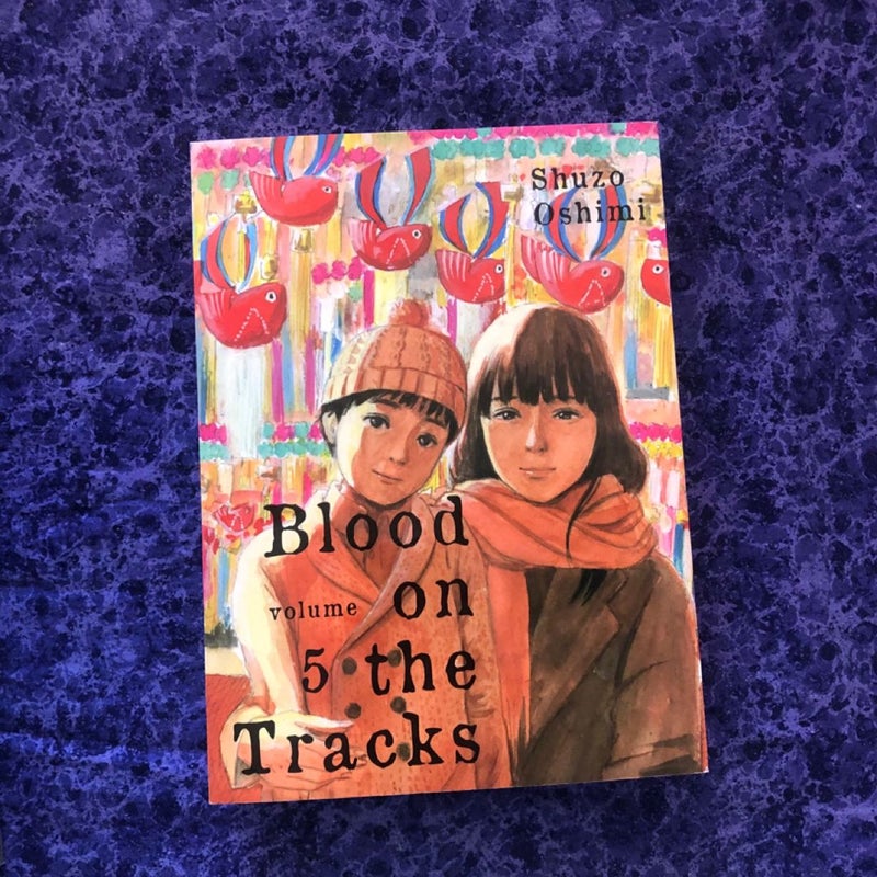 Blood on the Tracks vol. 1-6