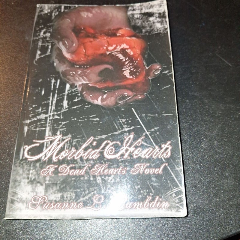 Morbid Hearts (a Dead Hearts Novel)