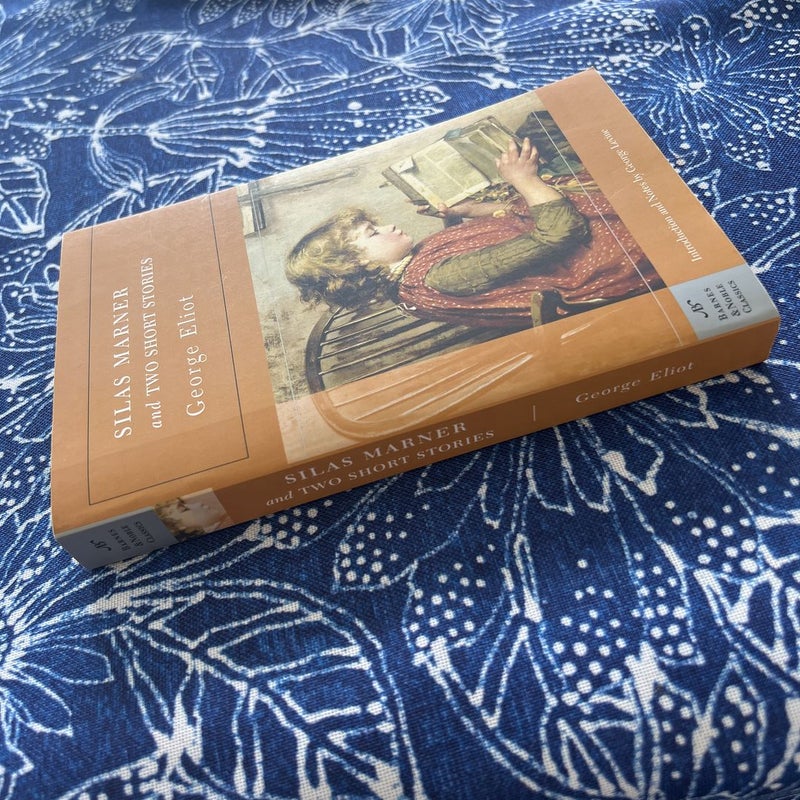 Silas Marner and Two Short Stories