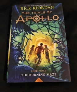 The Burning Maze (Trials of Apollo, the Book Three)