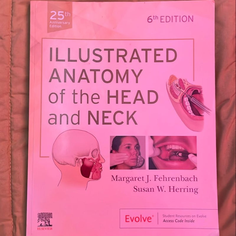 Illustrated Anatomy of the Head and Neck