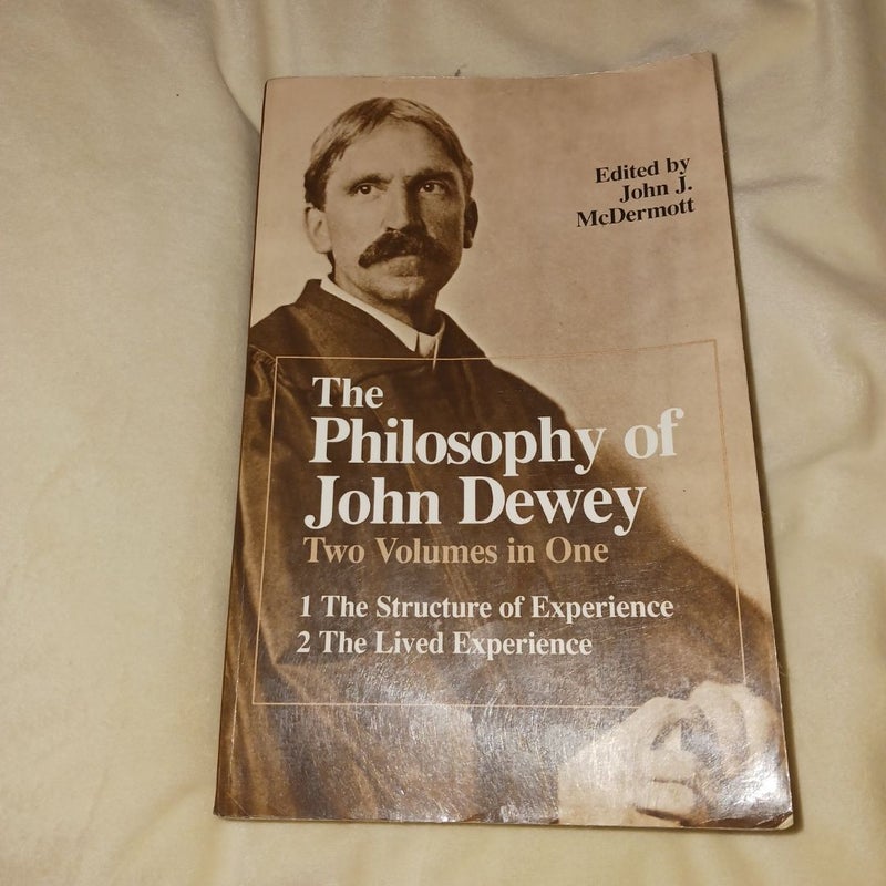 The Philosophy of John Dewey