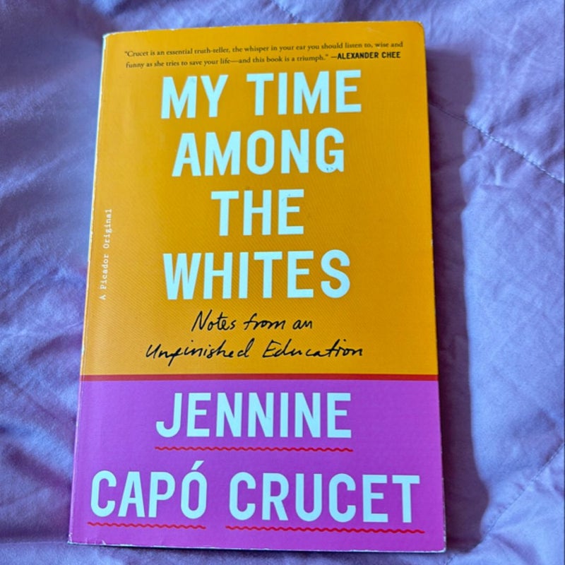 My Time among the Whites