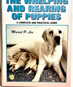 The Whelping And Rearing Of Puppies
