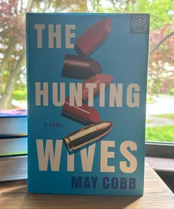 The Hunting Wives