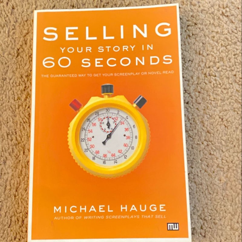 Selling your story in 60 seconds