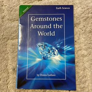 Reading 2011 Leveled Reader Grade 3. 4. 3 Advanced:gemstones Around the World