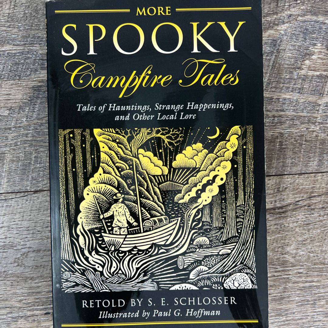 More Spooky Campfire Tales