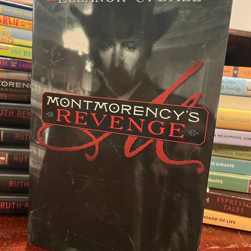 Montmorency's Revenge