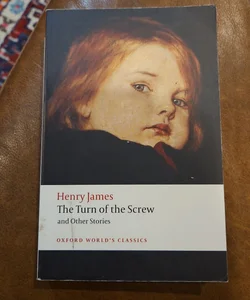 The Turn of the Screw and Other Stories