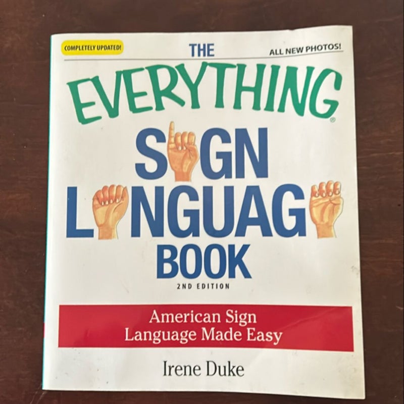 The Everything Sign Language Book