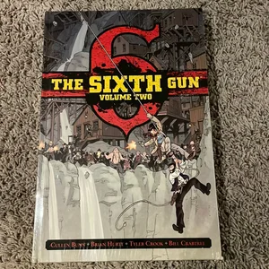 The Sixth Gun Vol. 2