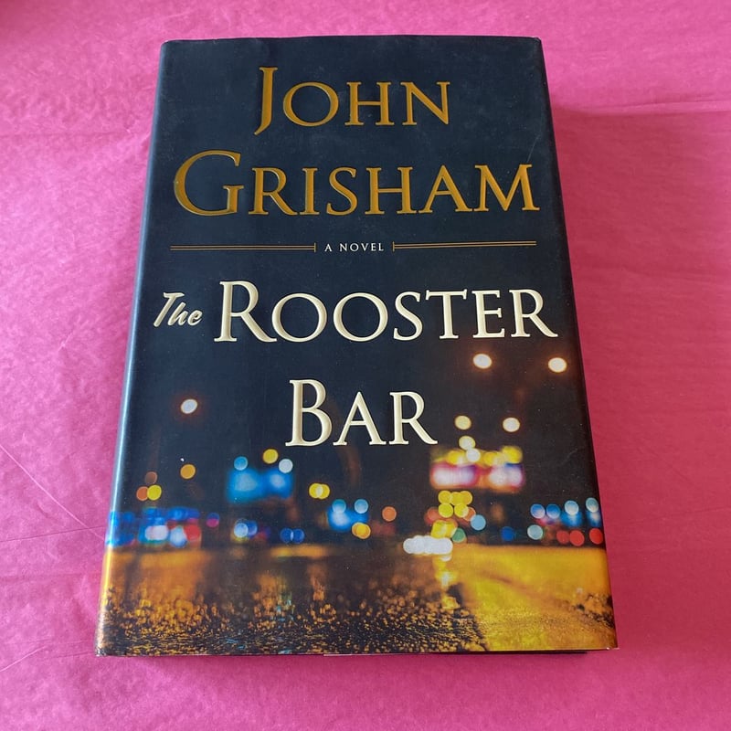 The Rooster Bar by John Grisham, Hardcover | Pangobooks