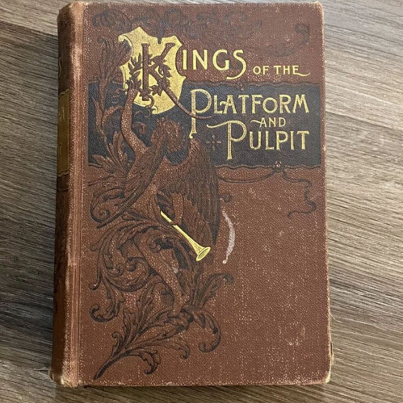 Kings Of The Platform And Pulpit 1891