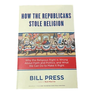 How the Republicans Stole Religion