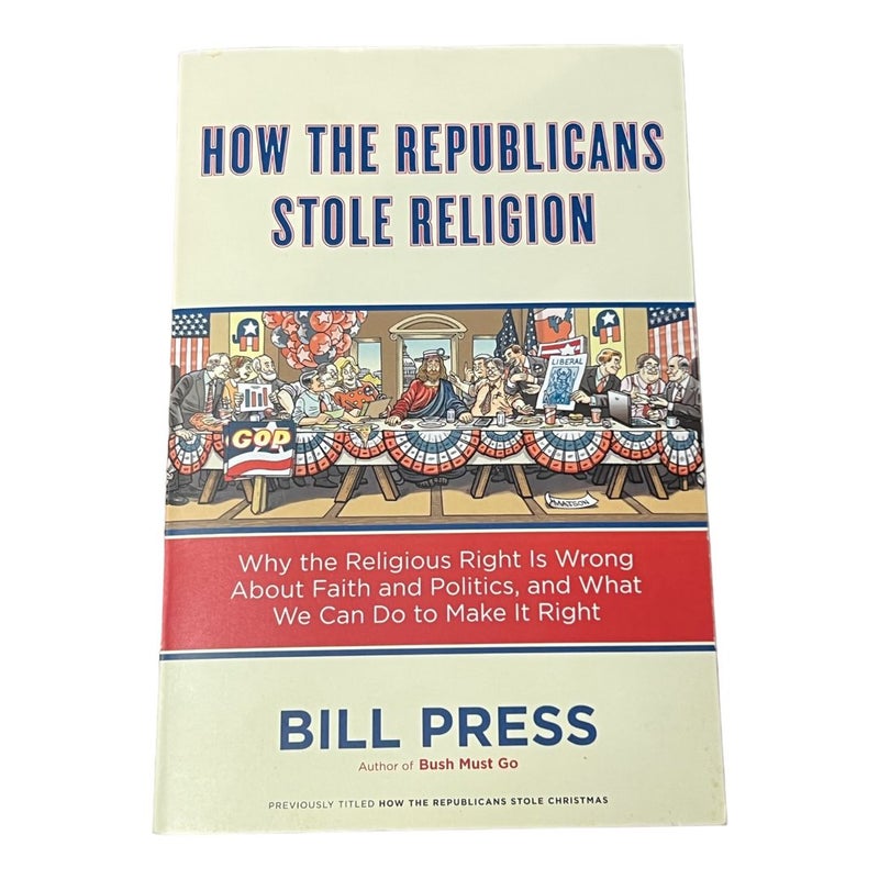 How the Republicans Stole Religion