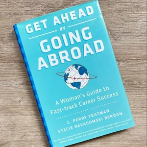 Get Ahead by Going Abroad