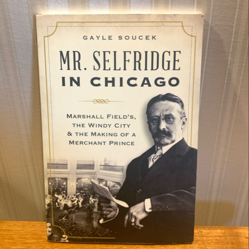 Mr. Selfridge in Chicago