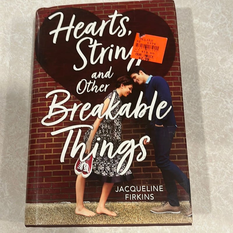 Hearts, Strings, and Other Breakable Things