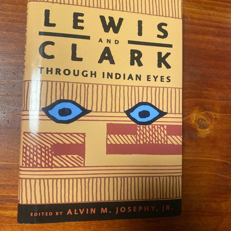 Lewis and Clark Through Indian Eyes