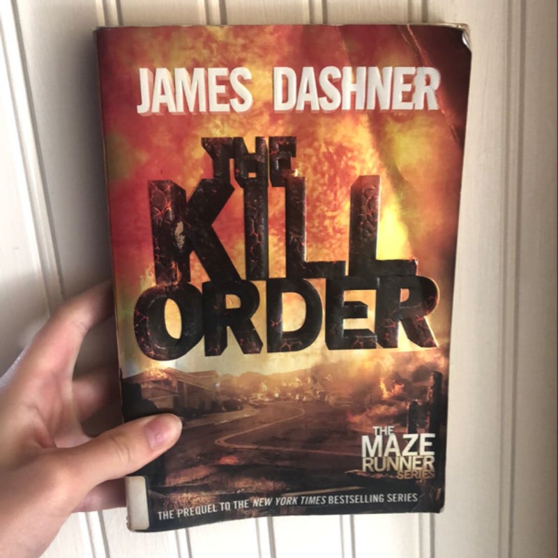 The Kill Order (Maze Runner, Book Four; Origin)