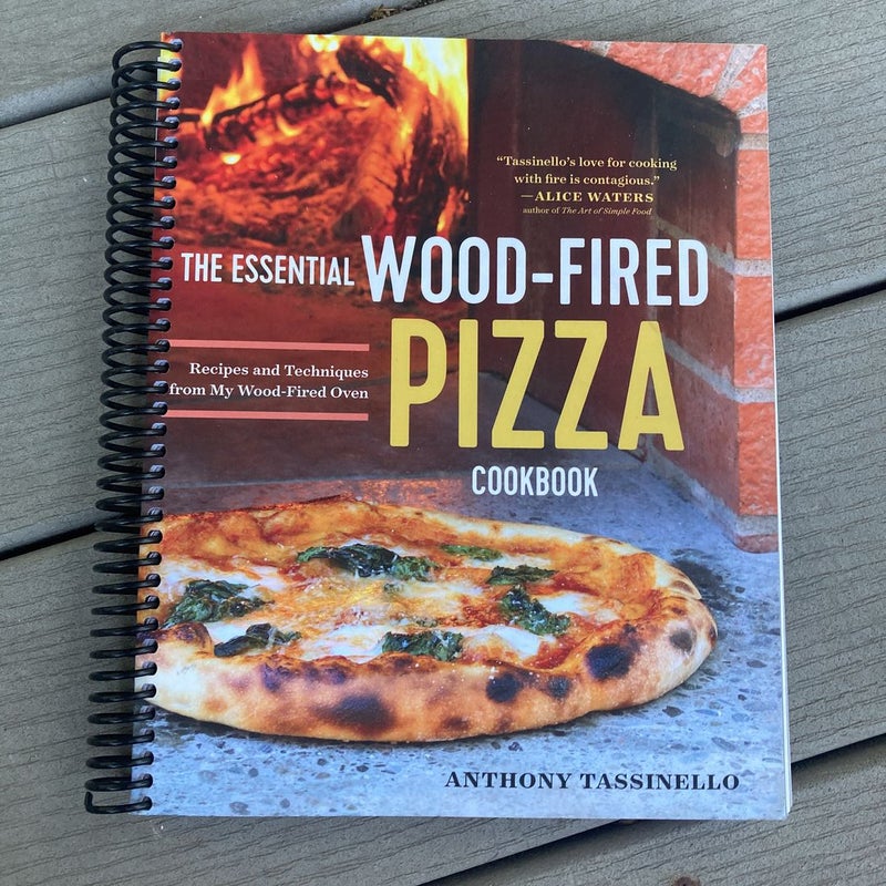 The Essential Wood Fired Pizza Cookbook