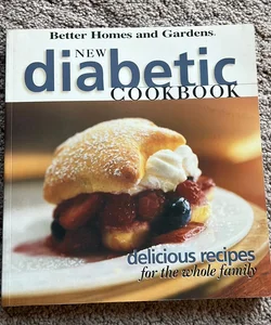 Better Homes and Gardens New Diabetic Cookbook 