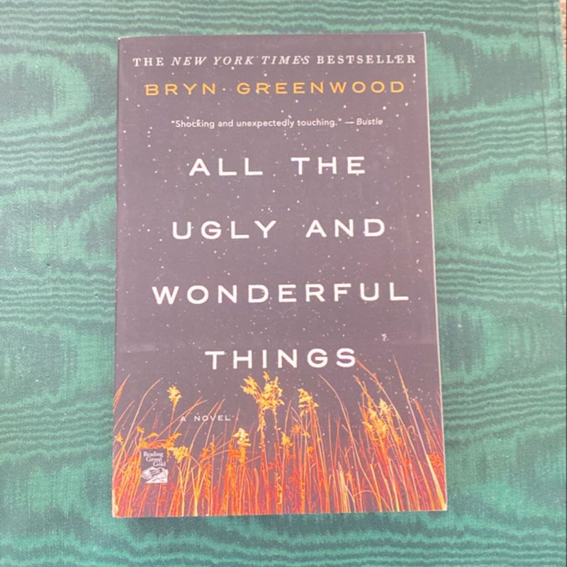 All the Ugly and Wonderful Things