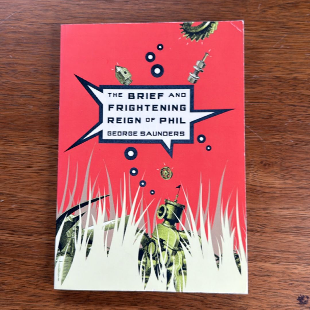 The Brief and Frightening Reign of Phil