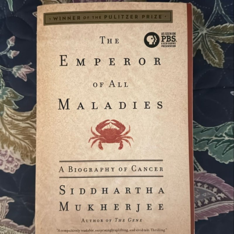 The Emperor of All Maladies