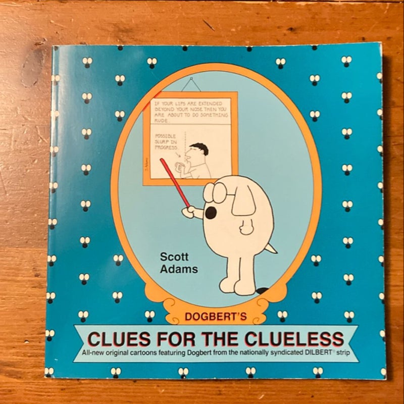 Dogbert's Clues for the Clueless