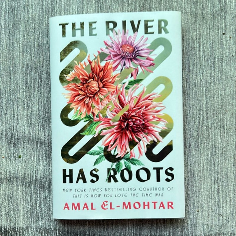 The River Has Roots
